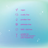 List of product features on a gradient background with icons and text. vegan, cruelty-free, paraben-free, phthalate-free, SLES + SLS free, suitable for chemically-treated + color-treated hair