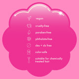 infographic: product is vegan, cruelty-free, paraben-free, phthalate-free, sles +sls free, color-safe, suitable for chemically treated hair [text over a pink flower shape]