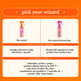 pick your wizard: image of amika the wizard and the wizard silicone free. 2 multi-tasking formulas: the wizard  includes silicones to help add shine + smooth; infused w/ squalane to help protect from moisture loss. both: detangles, primes + preps for any style, protects against heat up to 450 F, reduces blow dry time, can be used as a damp cutting aid, smooth, silky, shiny results